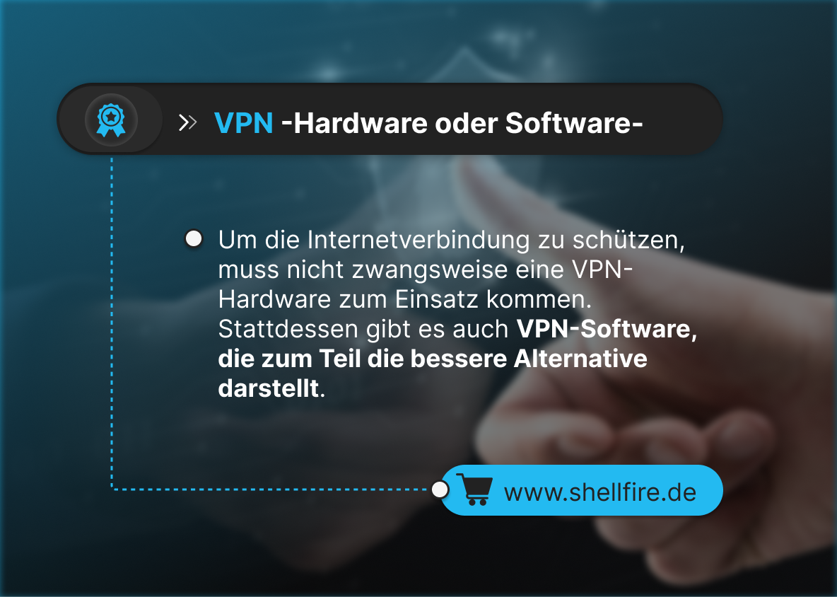 VPN-Hardware oder Software-