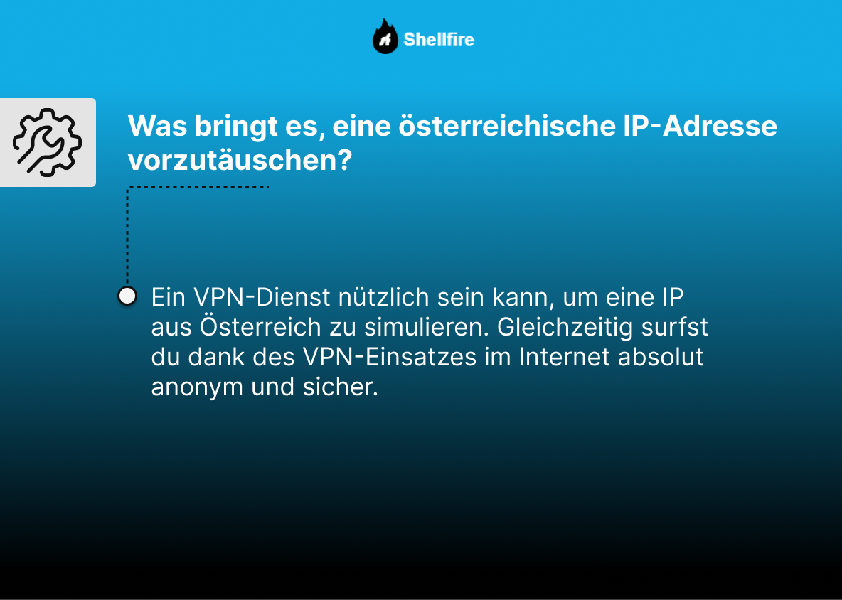 Was bringt es, eine österreichische IP-Adresse vorzutäuschen?