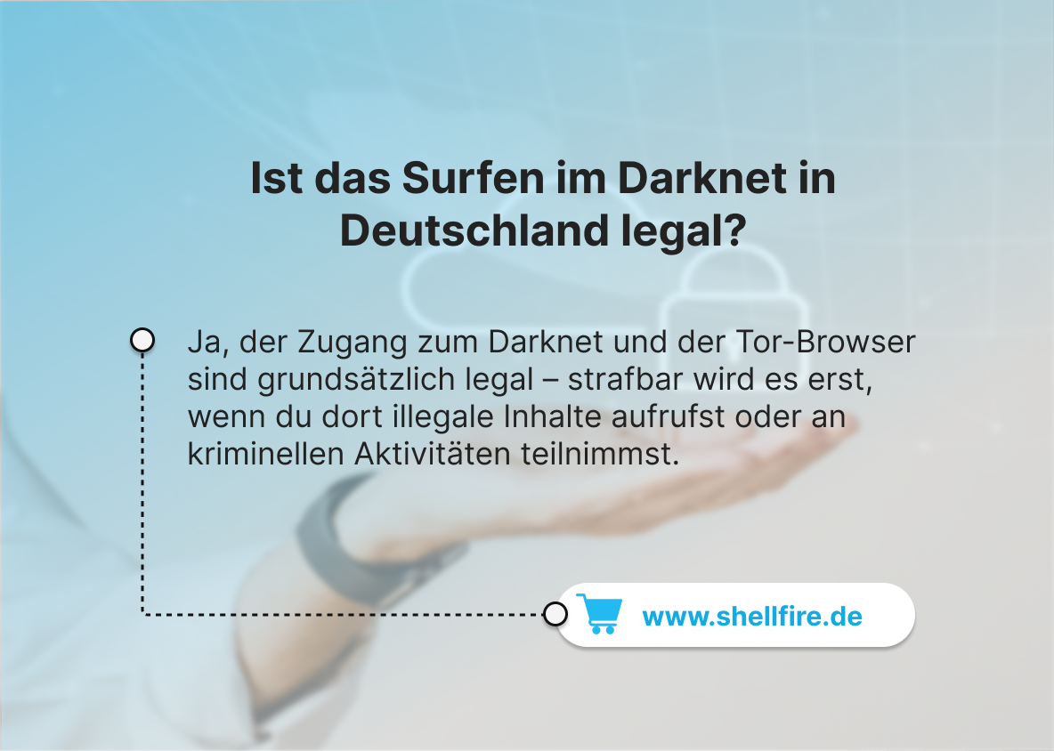 Ist das Darknet in Deutschland legal?